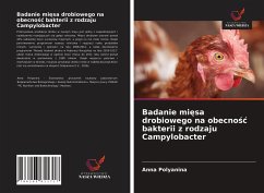 Badanie mi¿sa drobiowego na obecno¿¿ bakterii z rodzaju Campylobacter - Polyanina, Anna