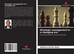 Strategic management in a changing era - del Río Sáenz, Guillermo