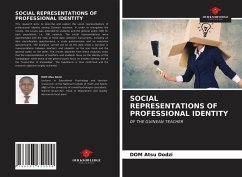 SOCIAL REPRESENTATIONS OF PROFESSIONAL IDENTITY - Atsu Dodzi, Dom