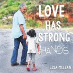 Love Has Strong Hands
