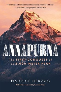 Annapurna: The First Conquest of an 8,000-Meter Peak - Herzog, Maurice