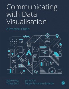 Communicating with Data Visualisation - Frost, Adam;Sturt, Tobias;Kynvin, Jim