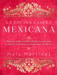 La Cocina Casera Mexicana / The Mexican... - Bild 1