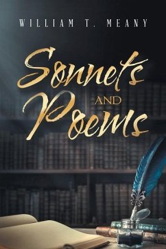 Sonnets and Poems - Meany, William T.