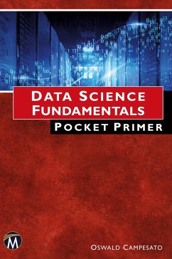 Data Science Fundamentals Pocket Primer - Campesato, Oswald