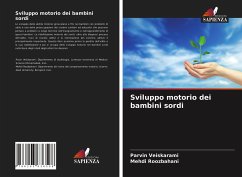 Sviluppo motorio dei bambini sordi - Veiskarami, Parvin; Roozbahani, Mehdi