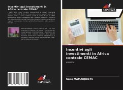 Incentivi agli investimenti in Africa centrale CEMAC - MAMADJIBEYE, Nako