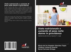 Stato nutrizionale e aumento di peso nelle donne in gravidanza - Sánchez Tapia, María de los Ángeles;Camacas Duarte, Cinthya;Serrano Ortega, Byron