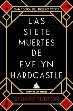 Las Siete Muertes de Evelyn Hardcastle - Turton, Stuart