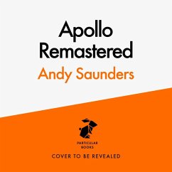 Apollo Remastered (eBook, ePUB) - Saunders, Andy