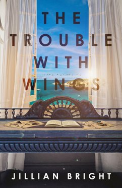The Trouble with Wings (eBook, ePUB) - Bright, Jillian