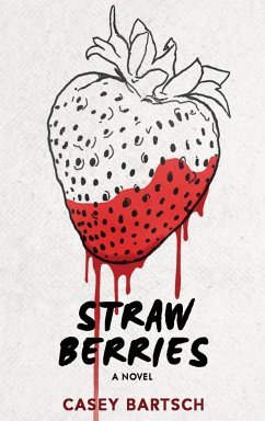 Strawberries - Bartsch, Casey