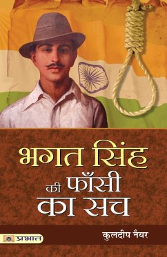 Bhagat Singh Ki Phansi Ka Sach - Nayar, Kuldip