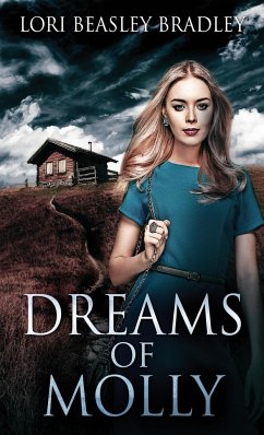 Dreams Of Molly - Bradley, Lori Beasley