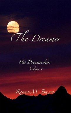 The Dreamer - Bacon, Ronna M