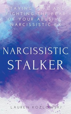 Narcissistic Stalker - Kozlowski, Lauren