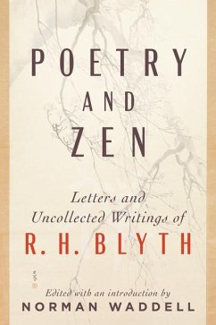 Poetry and Zen - Blyth, R. H.; Waddell, Norman