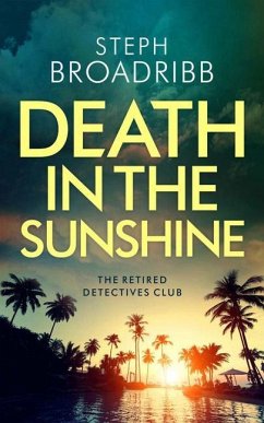 Death in the Sunshine - Broadribb, Steph