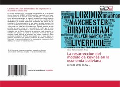 La resurreccion del modelo de keynes en la economia boliviana - Romero Arnez, Cesar Manuel