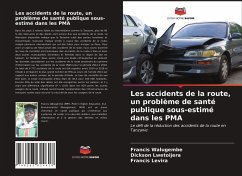 Les accidents de la route, un problème de santé publique sous-estimé dans les PMA - Walugembe, Francis; Lwetoijera, Dickson; Levira, Francis