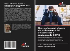 Stress o burnout dovuto al confinamento del cittadino nella pandemia da COVID - García-Escovar, Carlos; García-Endara, Daniela