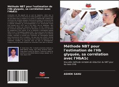 Méthode NBT pour l'estimation de l'Hb glyquée, sa corrélation avec l'HbA1c - Sahu, Ashok