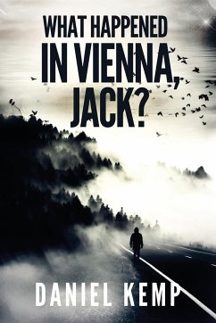 What Happened In Vienna, Jack? - Kemp, Daniel