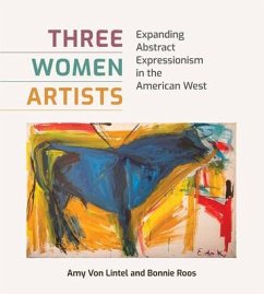 Three Women Artists - Lintel, Amy Von; Roos, Bonnie
