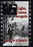 Lights, Camera, Incognito