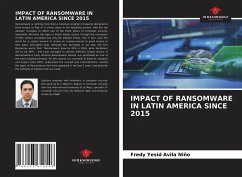 IMPACT OF RANSOMWARE IN LATIN AMERICA SINCE 2015 - Avila Niño, Fredy Yesid