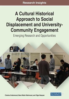 A Cultural Historical Approach to Social Displacement and University-Community Engagement - Underwood, Charles; Mahmood, Mara Welsh; Vásquez, Olga