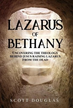 Lazarus of Bethany - Douglas, Scott