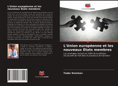 L'Union européenne et les nouveaux États membres - Kesimov, Todor