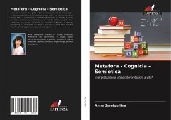 Metafora - Cognicia - Semiotica - Samigullina, Anna