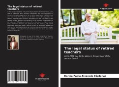 The legal status of retired teachers - Alvarado Cárdenas, Karina Paola