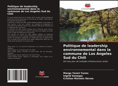 Politique de leadership environnemental dans la commune de Los Angeles Sud du Chili - Yanet Yunes, Marga; Venegas, Ingrid; Morales Novoa, Cristian