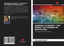 SHARING ECONOMY: THE IMPACT OF AIRBNB ON BARCELONA - Barile, Alessandra