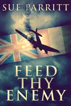 Feed Thy Enemy - Parritt, Sue