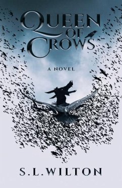 Queen of Crows - Wilton, S L