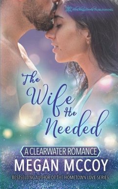 The Wife He Needed - McCoy, Megan