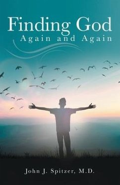 Finding God Again and Again - Spitzer, John J.