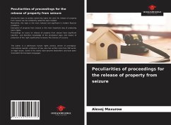 Peculiarities of proceedings for the release of property from seizure - Maxurow, Alexej