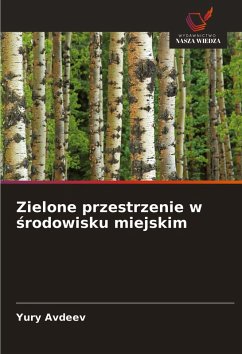 Zielone przestrzenie w ¿rodowisku miejskim - Avdeev, Yury