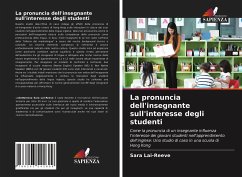 La pronuncia dell'insegnante sull'interesse degli studenti - Lai-Reeve, Sara