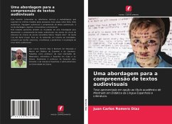 Uma abordagem para a compreensão de textos audiovisuais - Romero Díaz, Juan Carlos