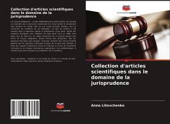 Collection d'articles scientifiques dans le domaine de la jurisprudence - Litovchenko, Anna