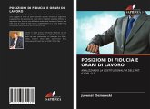 POSIZIONI DI FIDUCIA E ORARI DI LAVORO