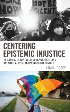 Centering Epistemic Injustice - Posey, Kamili