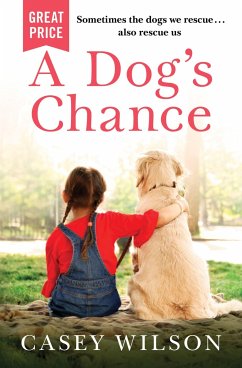 A Dog's Chance - Wilson, Casey