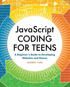 JavaScript Coding for Teens - Yueh, Andrew